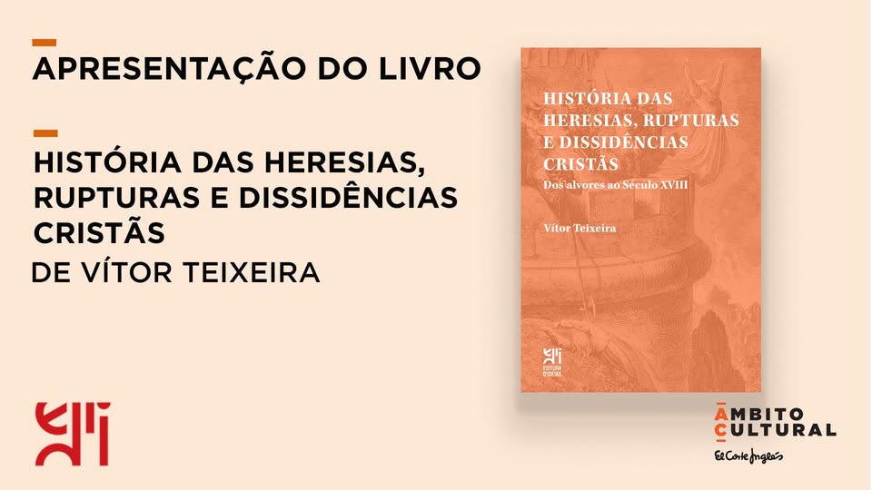 Apresentaçãp do livro "História das Heresias, Rupturas e Dissidências Cristãs" de Vítor Teixeira