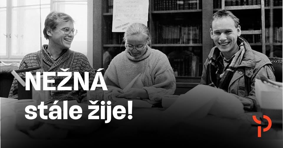 NEŽNÁ stále žije!