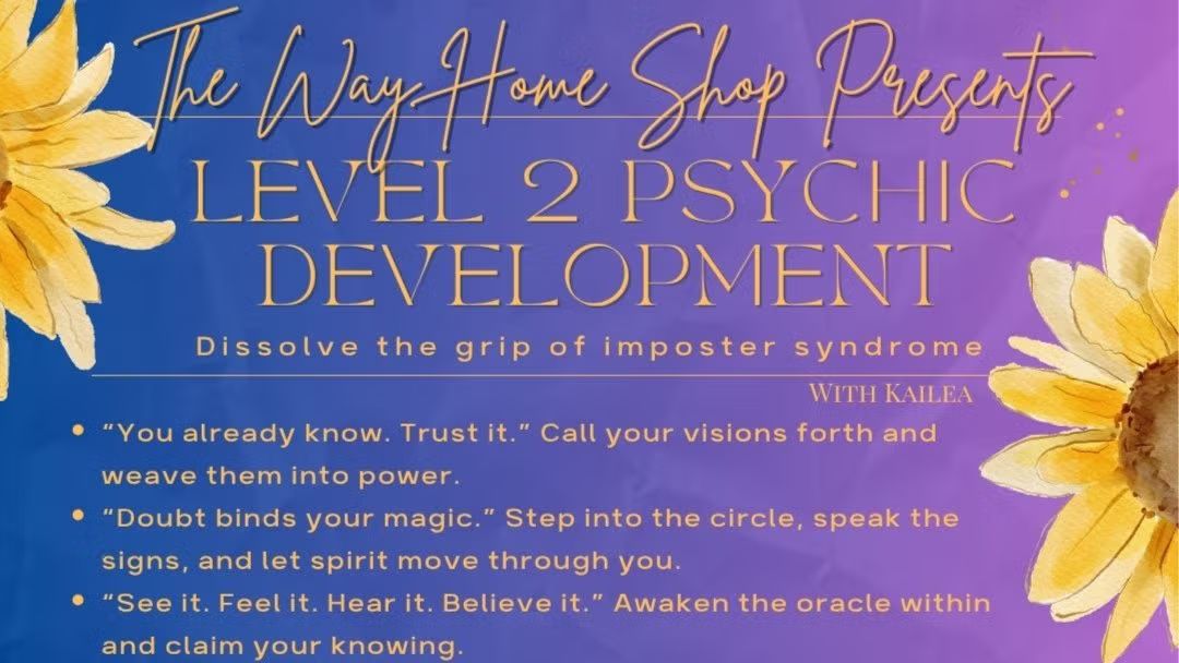 Level 2 Psychic Development — Trust Your Gifts, Awaken Your Inner Oracle