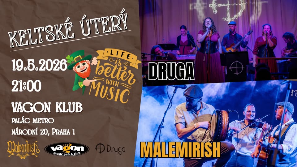 Keltské úterý: DRUGA + MALEMIRISH