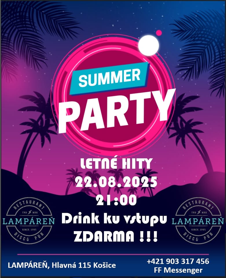 SUMMER PARTY 22.08.2025 START -> 21:00  DRINK  KU VSTUPU ZDARMA