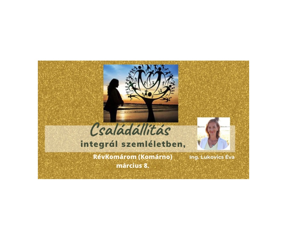 CSALÁDÁLLÍTÁS Integrál szemléletben - RévKomárom