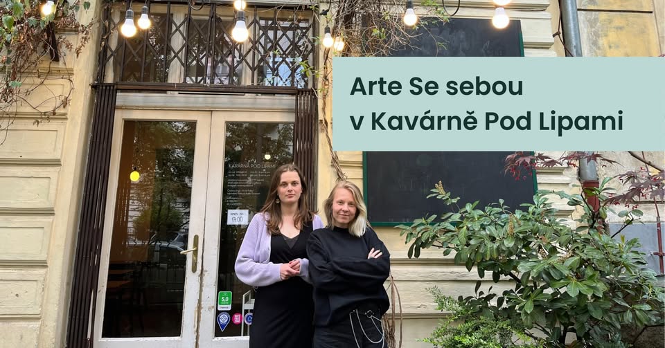 Arte Se Sebou v Kavárně Pod Lipami