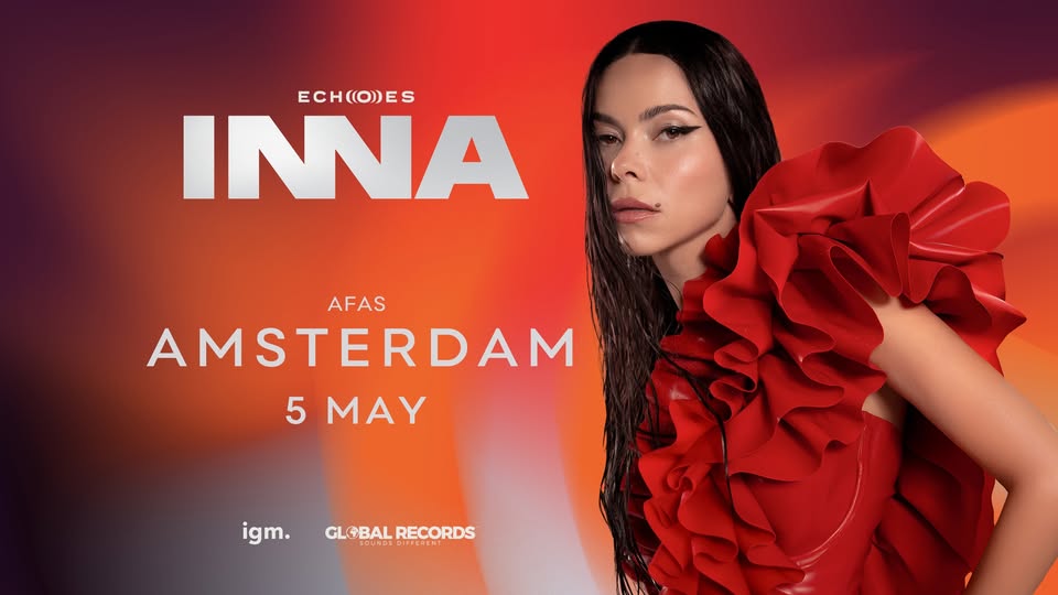 ECHOES TOUR by INNA - Live in Amsterdam