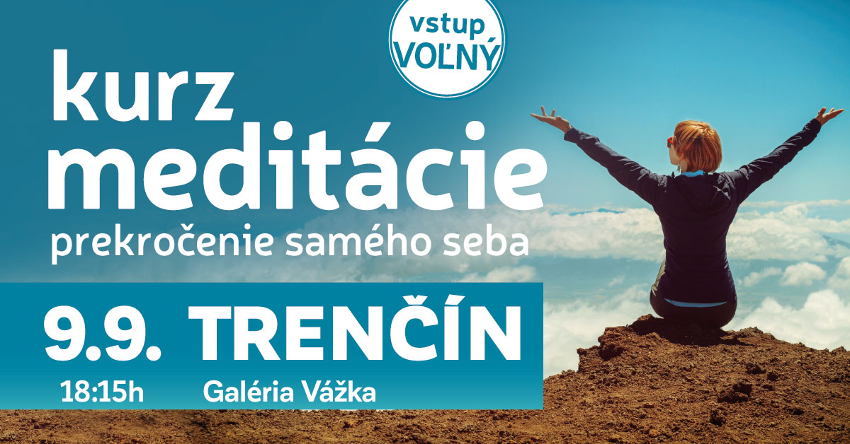 Meditácia – cesta k vnútornému šťastiu a mieru