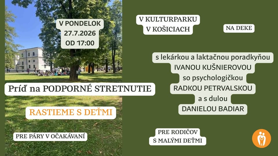 Podporné stretnutie Rastieme s deťmi v Košiciach–pre rodičov s malými deťmi aj pre tých v očakávaní