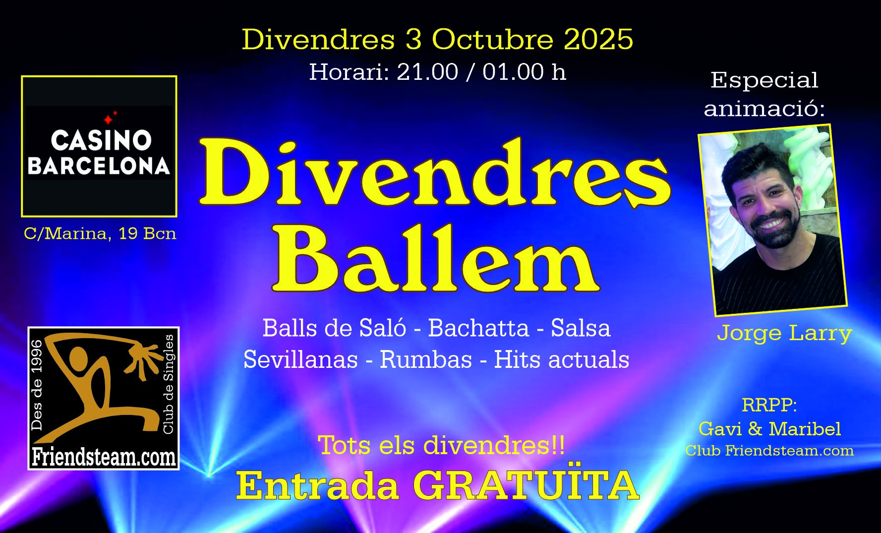 Divendres BALLEM. Casino Bcn. Divendres 3 Octubre 2025. Club Friendsteam.com