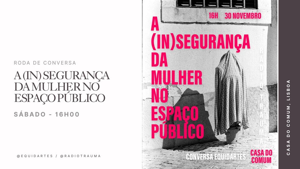 Conversa - A Insegurança da Mulher no Espaço Público