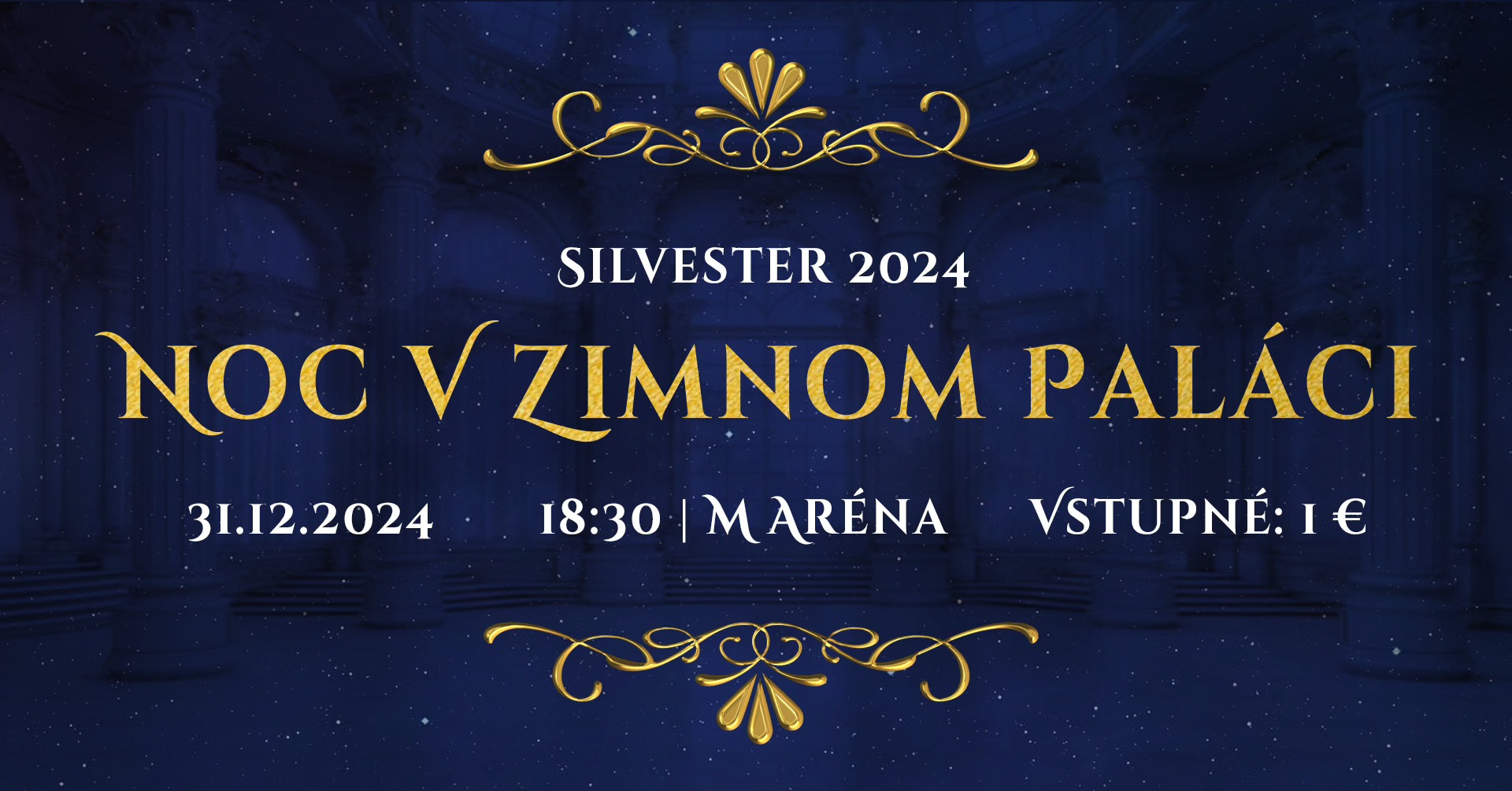 SILVESTER 24/25: Noc v zimnom paláci