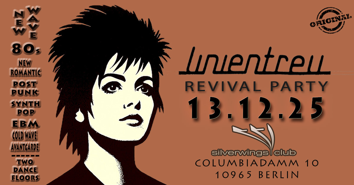 ✪ Linientreu Revival ✪ 13.12.25 ✪