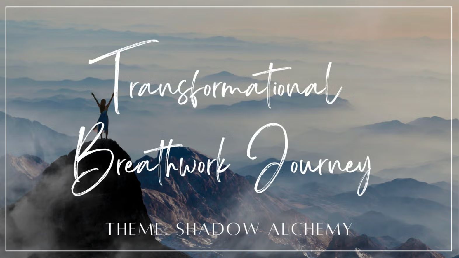Transformational Breathwork Journey: Shadow Alchemy