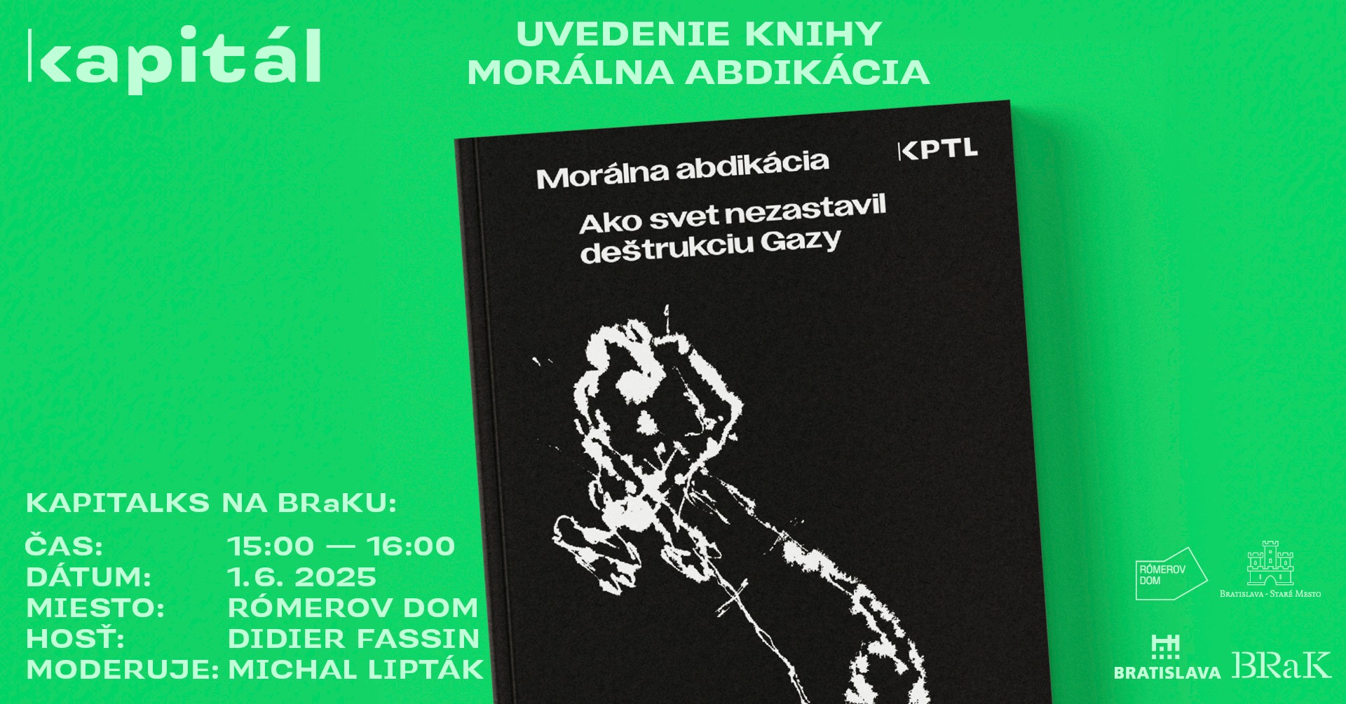 Kapitalks na BRaKu: Uvedenie knihy Didiera Fassina 📘 Morálna abdikácia