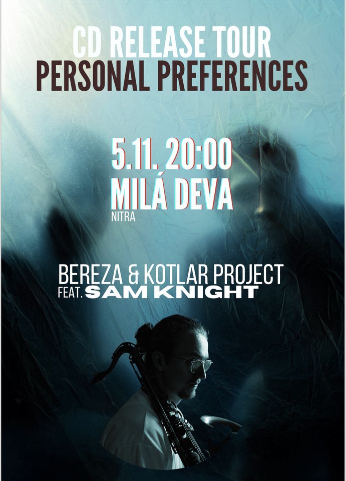 Bereza & Kotlár Project feat. Sam Knight