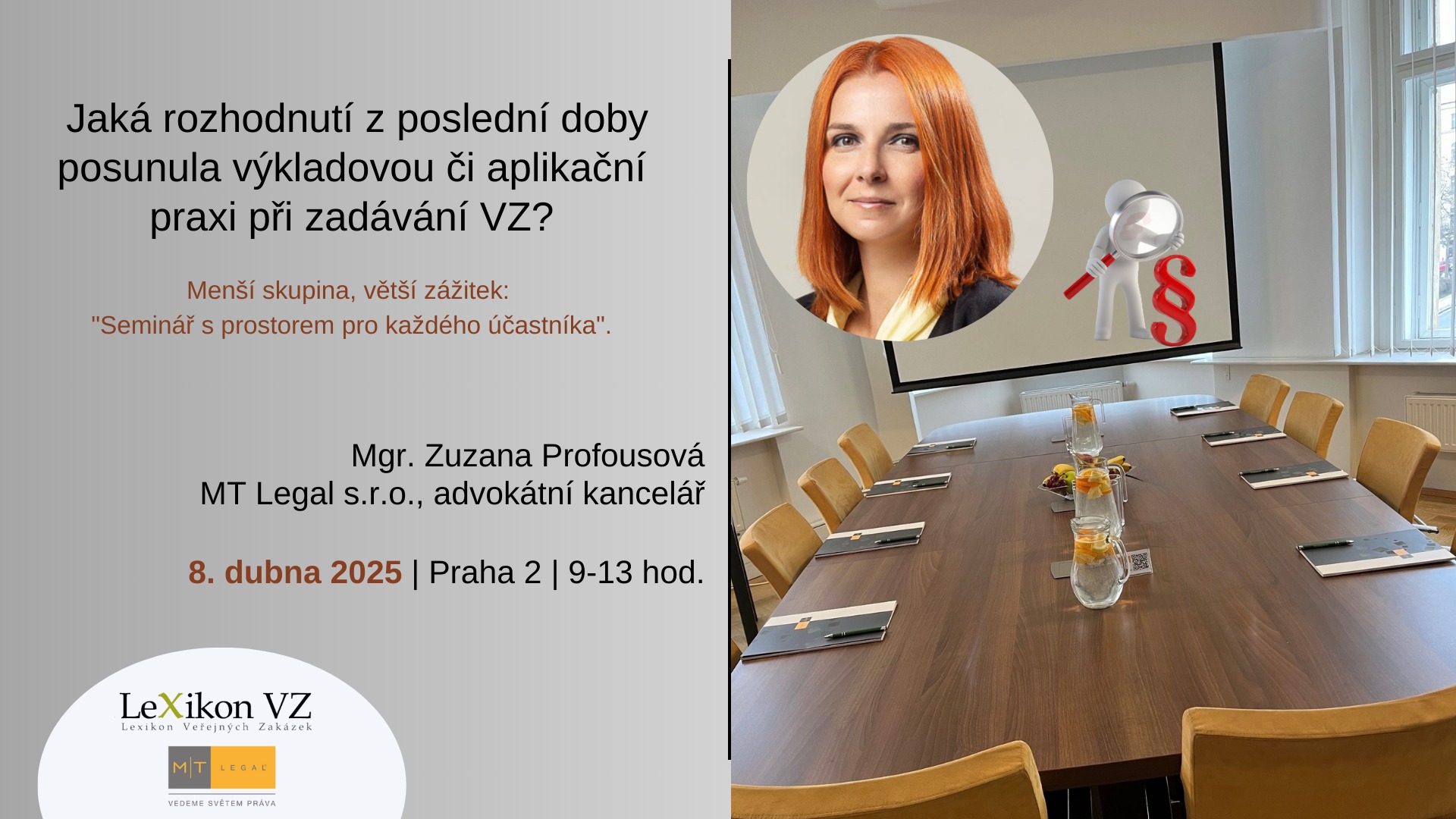 Jaká rozhodnutí z poslední doby posunula výkladovou či aplikační praxi při zadávání VZ?