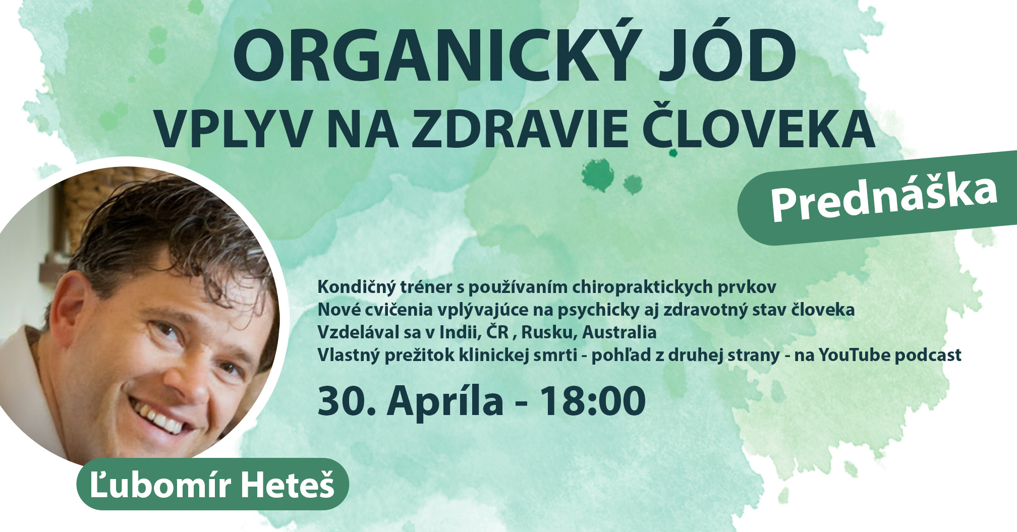 Organický jód a jeho vplyv na zdravie človeka - Prednáška