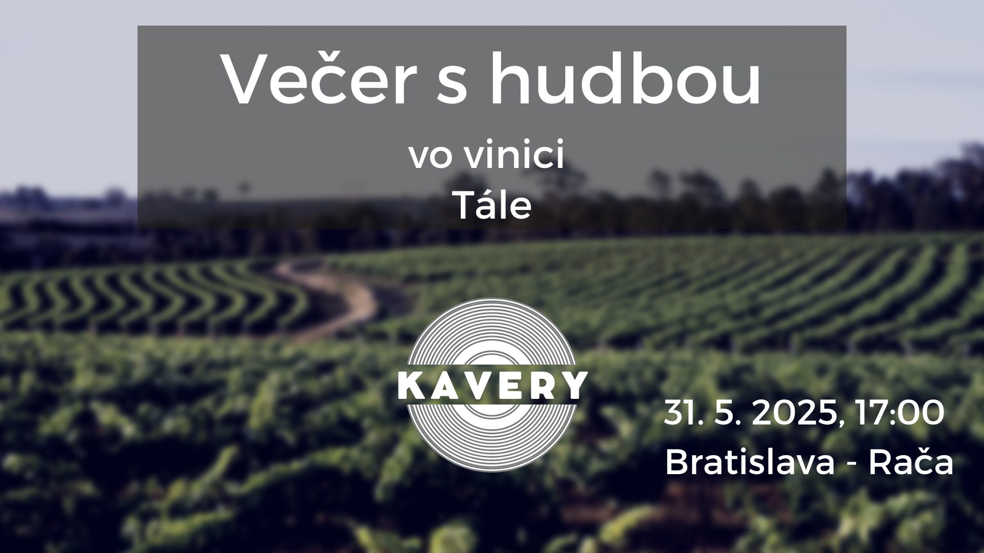 Kavery vo vinici Tále
