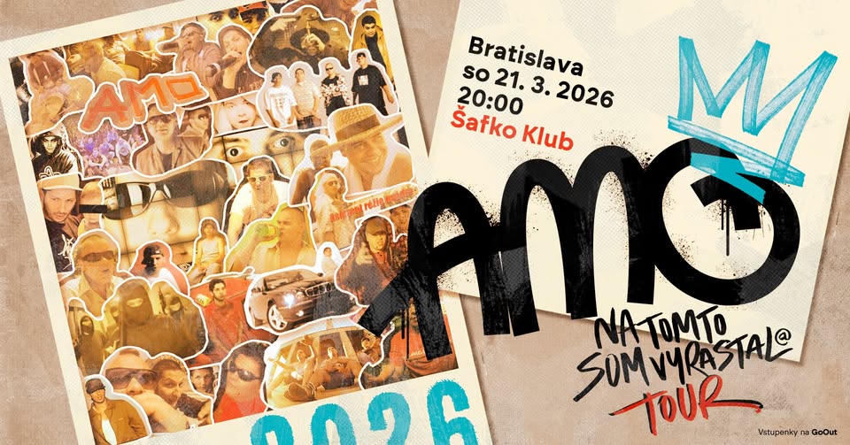 A.M.O. - Bratislava / Na tomto som vyrastal/a tour 2026