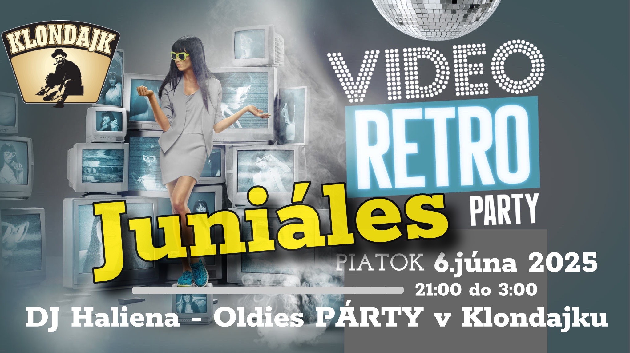 6.júna 2025 | JUNIÁLES RETRO OLDIES PÁRTY v Klondajku