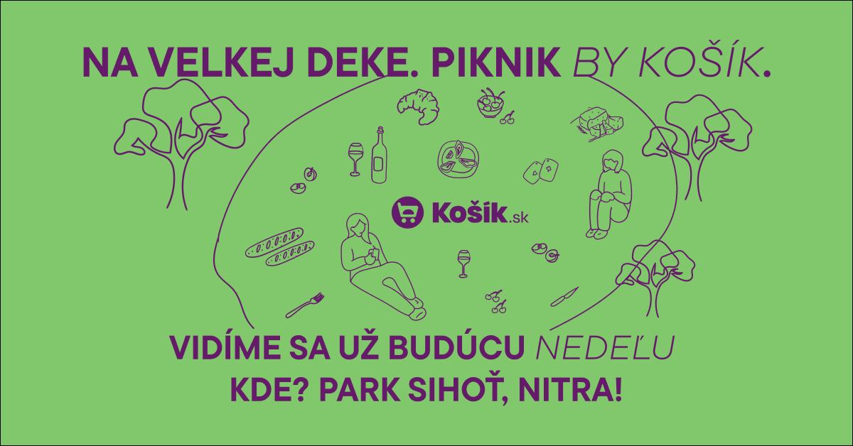 PIKNIK BY KOŠÍK v Nitre