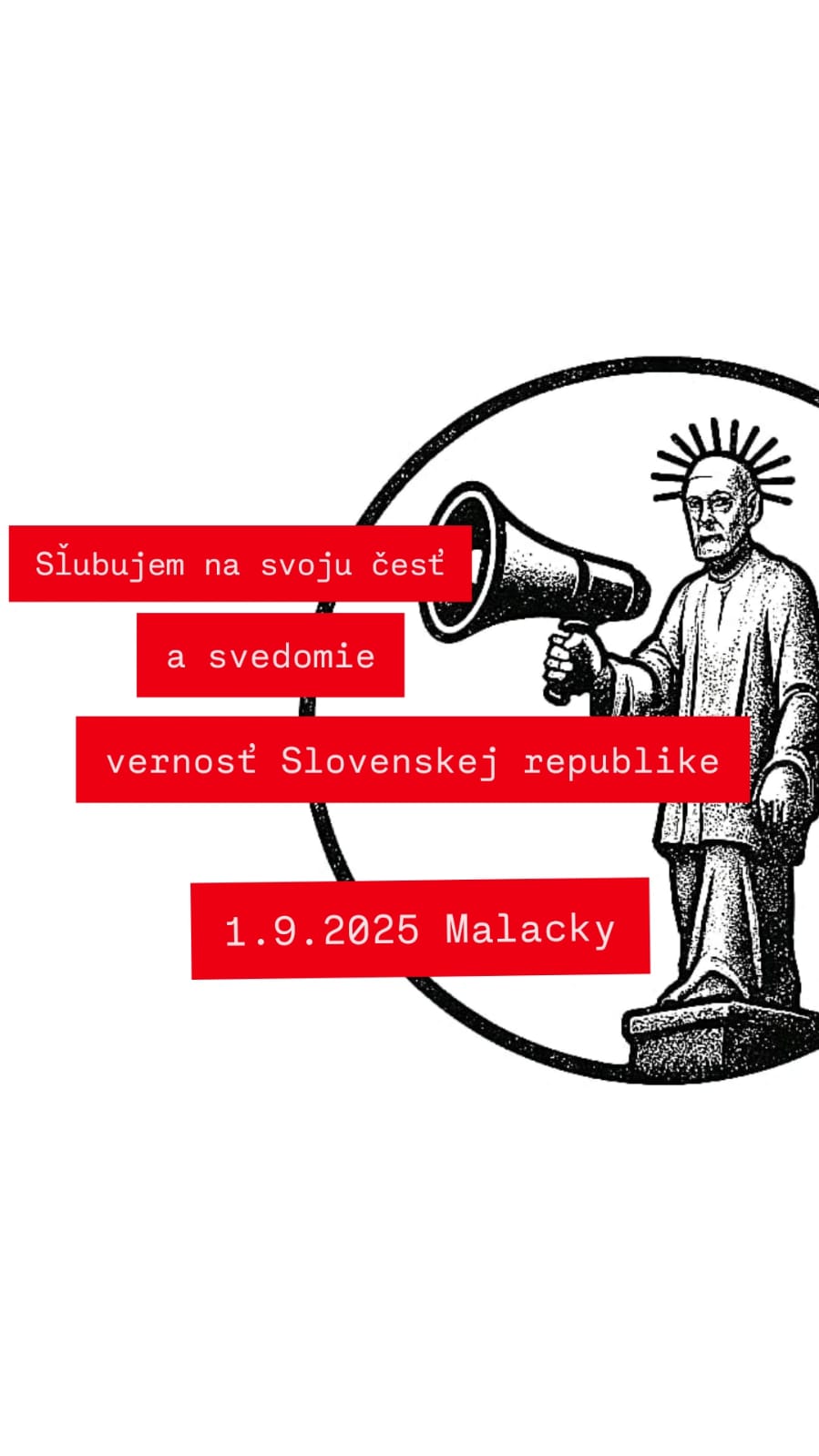Sľubujem na svoju česť a svedomie vernosť Slovenskej republike - Záhorie je Európa