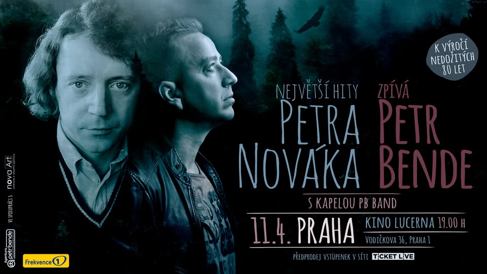 Praha - Kino Lucerna - NEJVĚTŠÍ HITY PETRA NOVÁKA ZPÍVÁ PETR BENDE