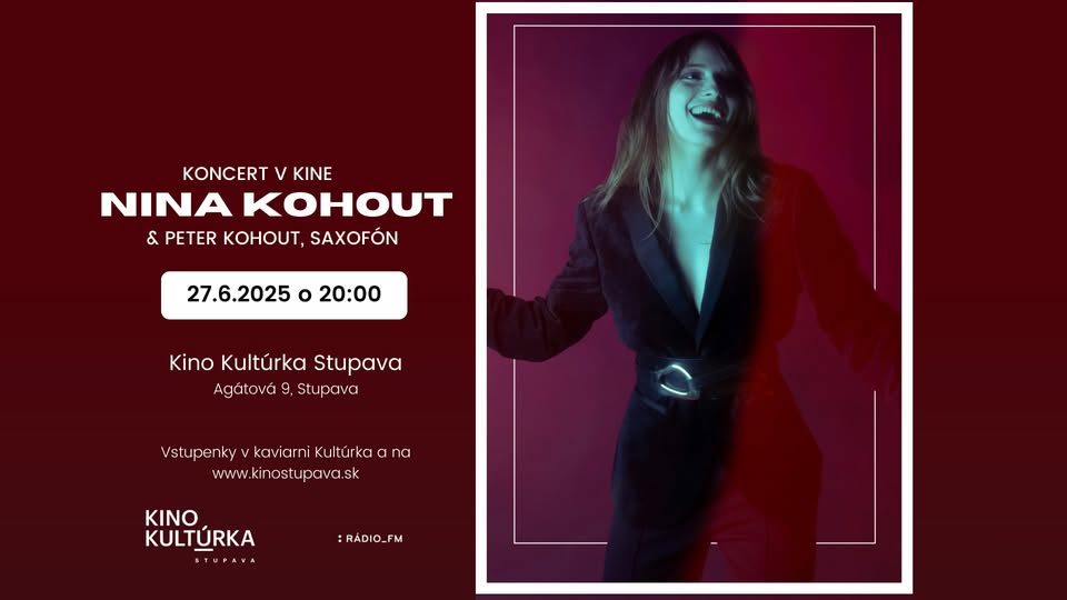 Nina Kohout v Kine KULTÚRKA Stupava