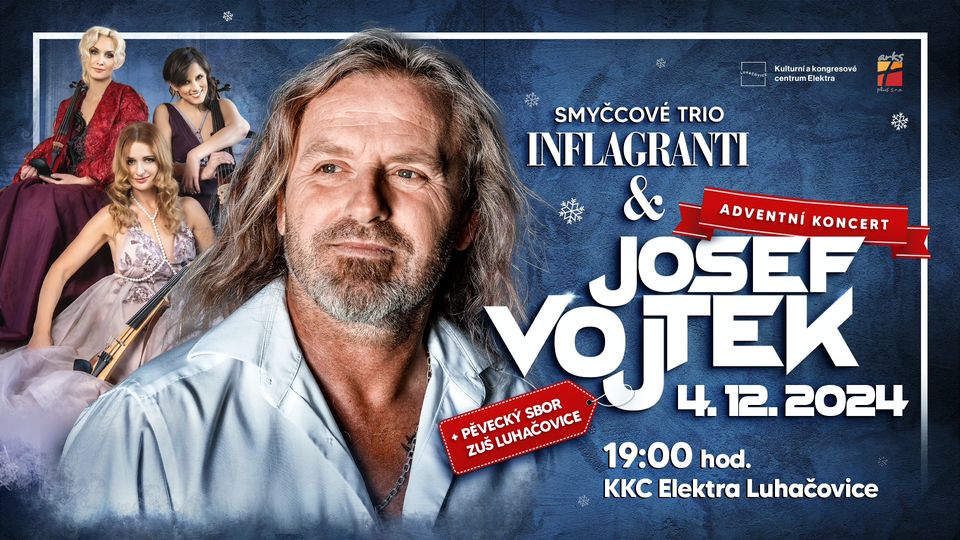 Adventní koncert Inflagranti & Josef Vojtek