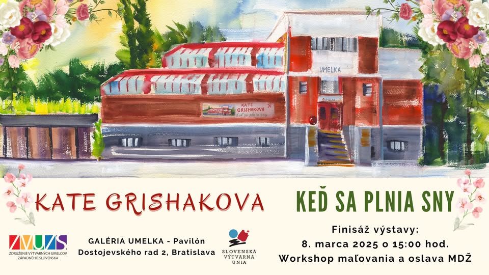 Finisáž výstavy, workshop maľovania a oslava MDŽ s Kate Grishakovou