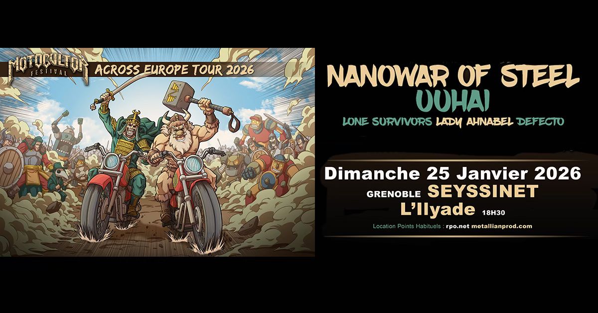 Nanowar of Steel + Uuhai • Motocultor Tour • Grenoble