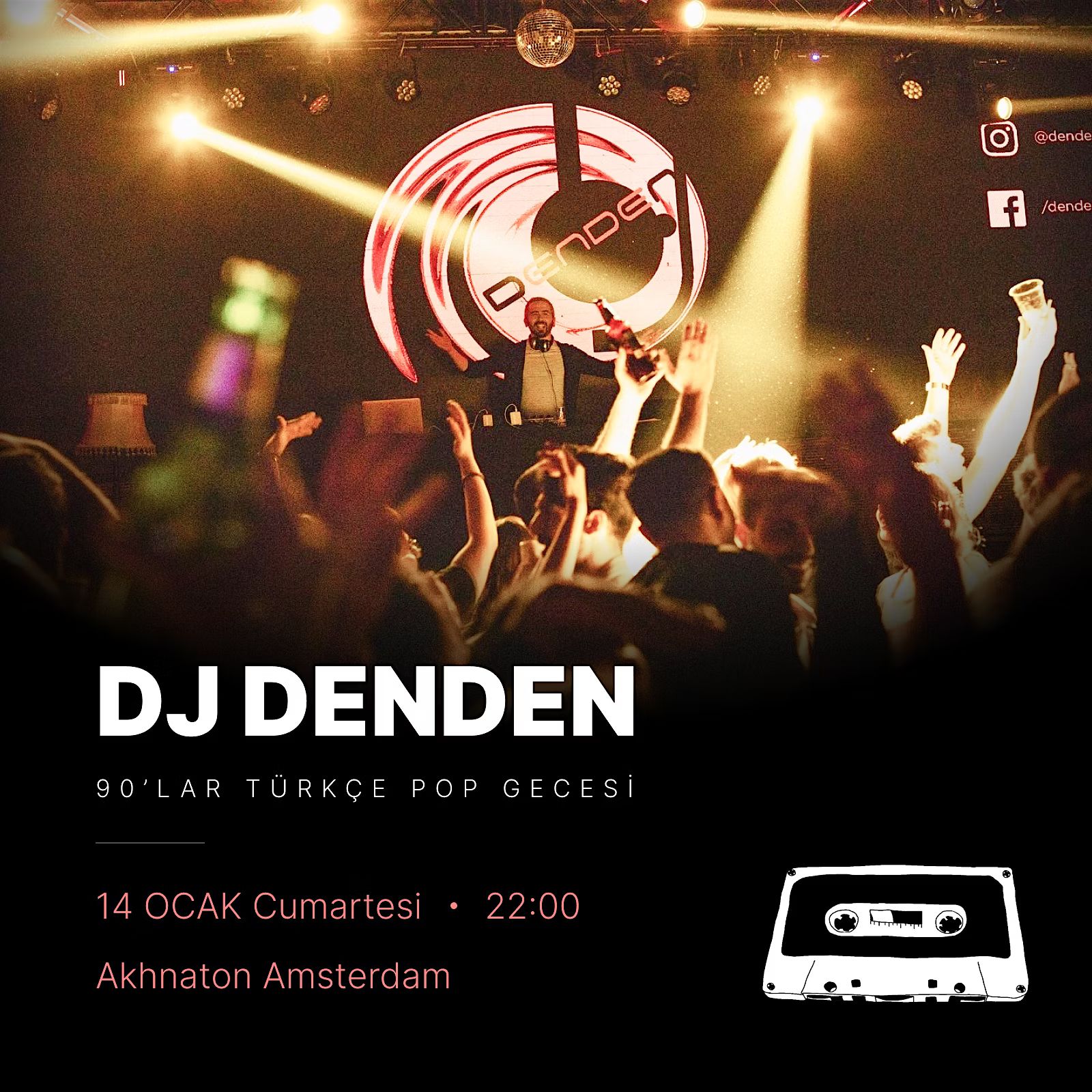 DJ Denden ile 90'lar Türkçe Pop Gecesi