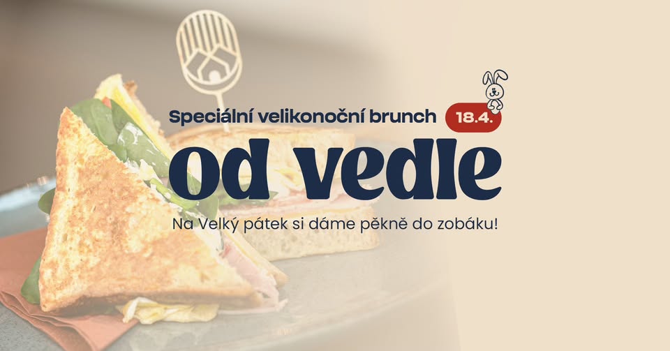 Speciální velikonoční brunch v bistru Od Vedle 🏘️