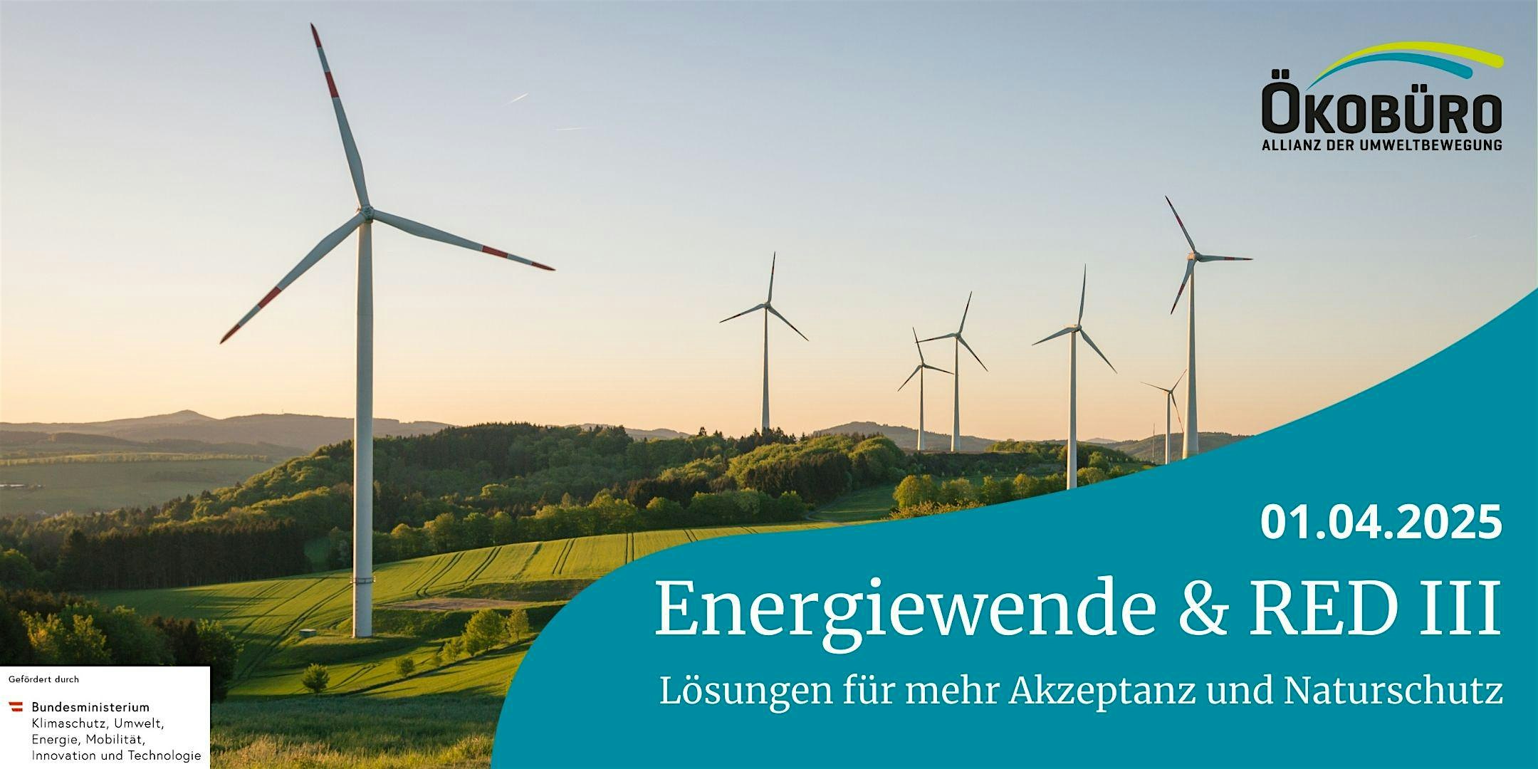 Energiewende & RED III – Lösungen für mehr Akzeptanz und Naturschutz