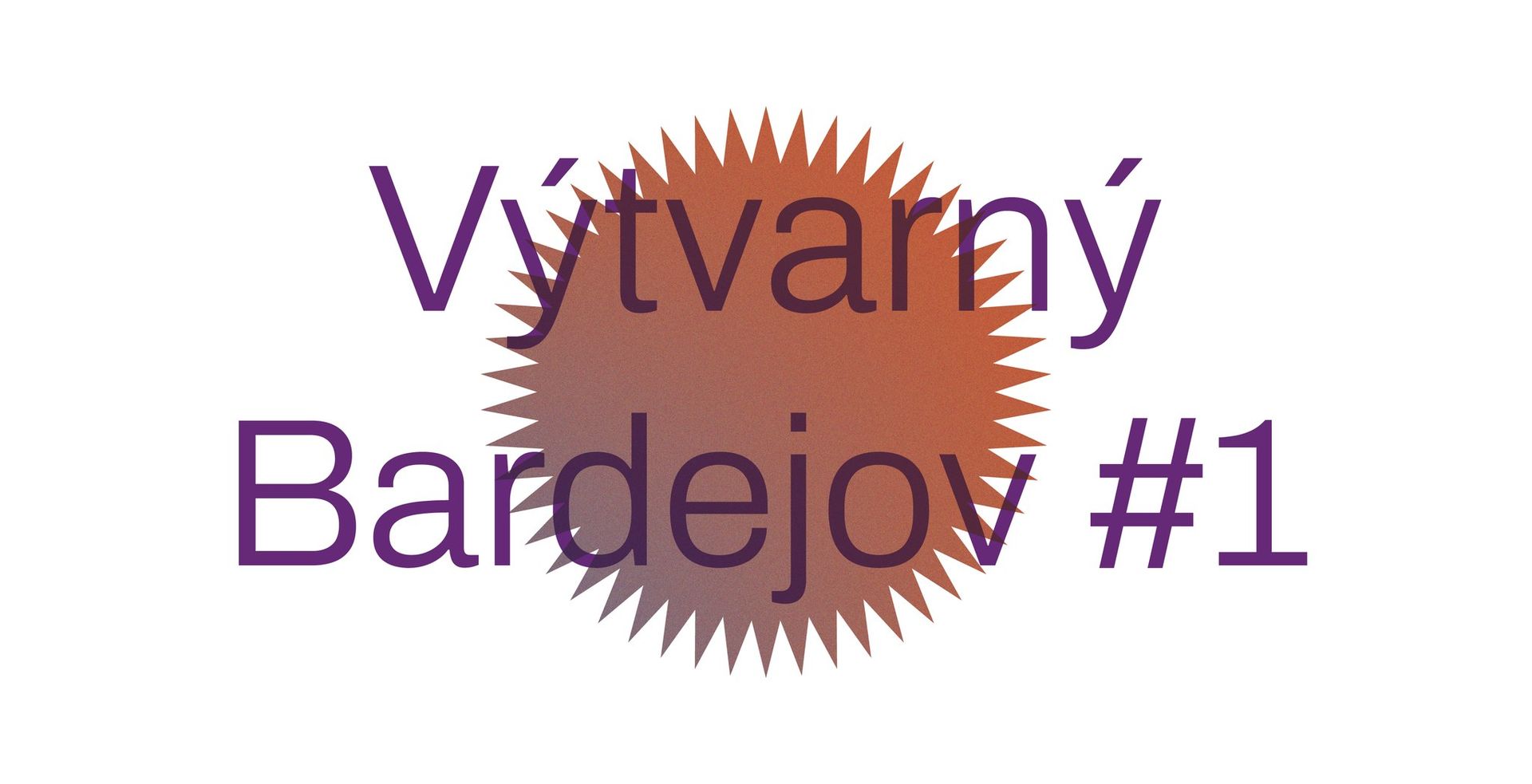 Výtvarný Bardejov - vernisáž a stretnutie miestnej výtvarnej scény