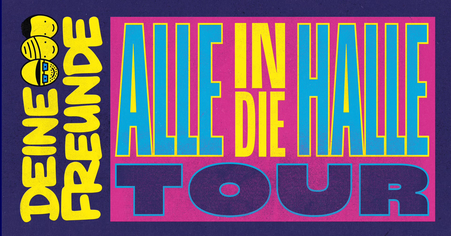 AUSVERKAUFT: DEINE FREUNDE - BERLIN - TEMPODROM
