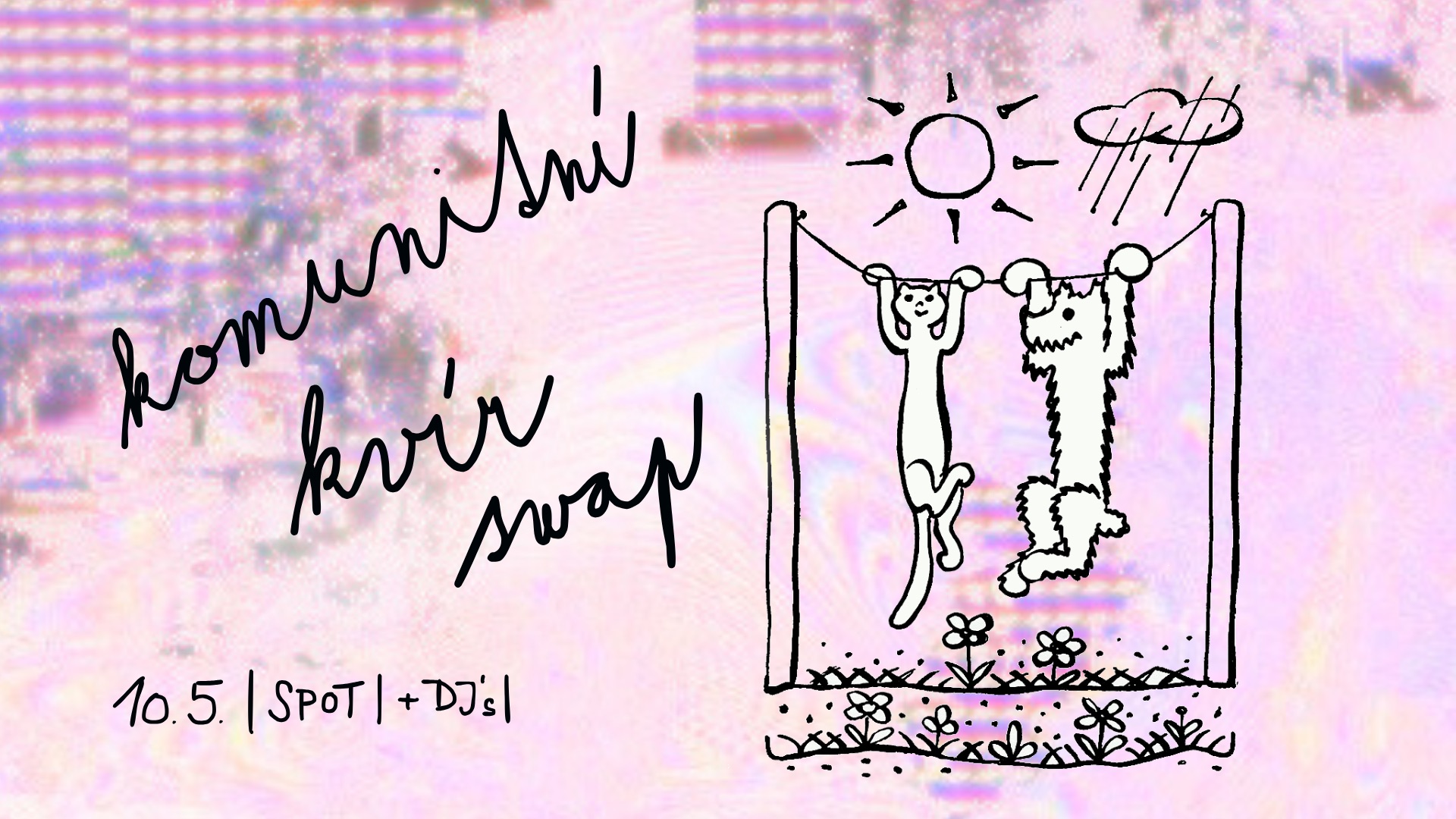 komunitní kvír swap | SPOT | +DJ's |