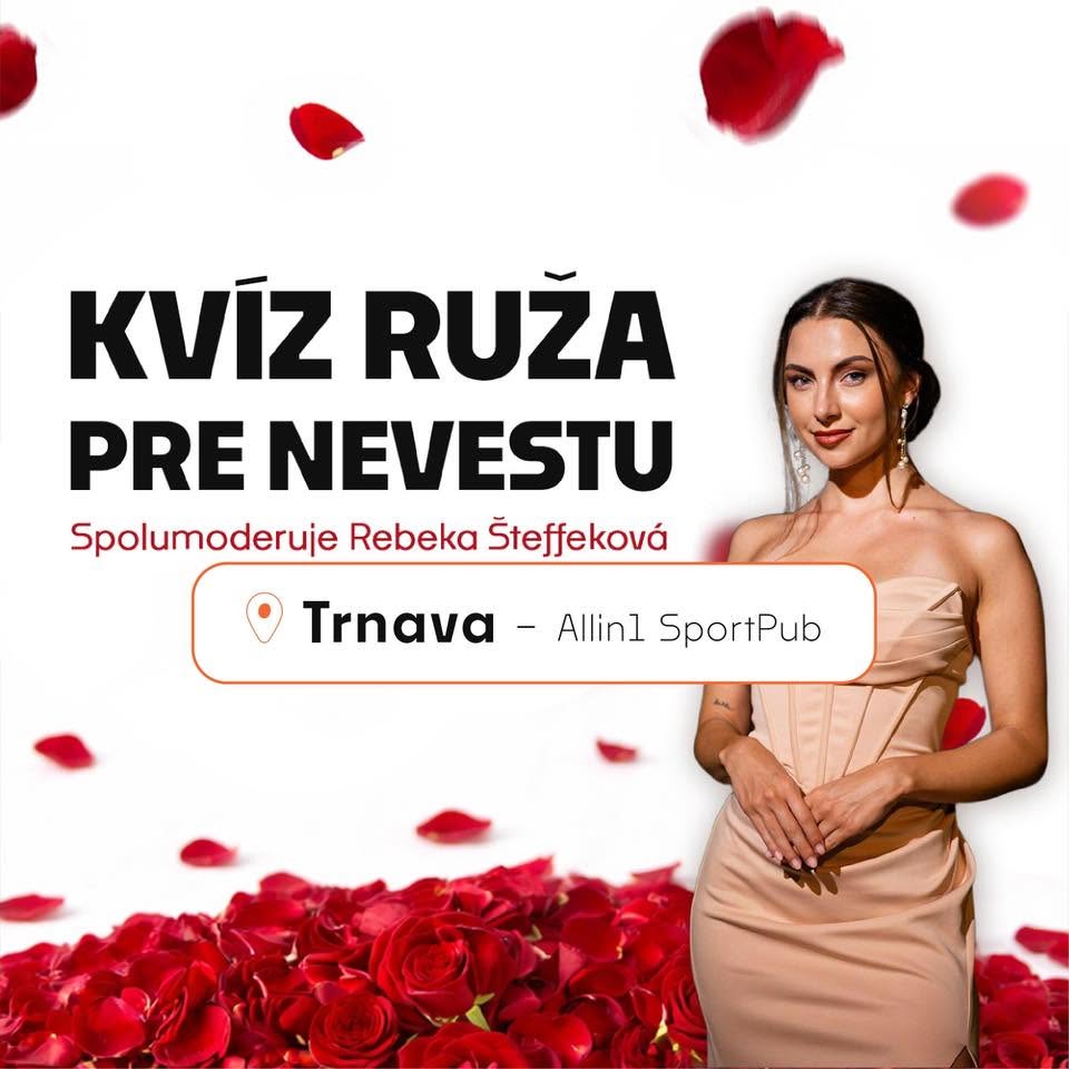 Ruža pre nevestu kvíz v Trnave (2.opakovanie)