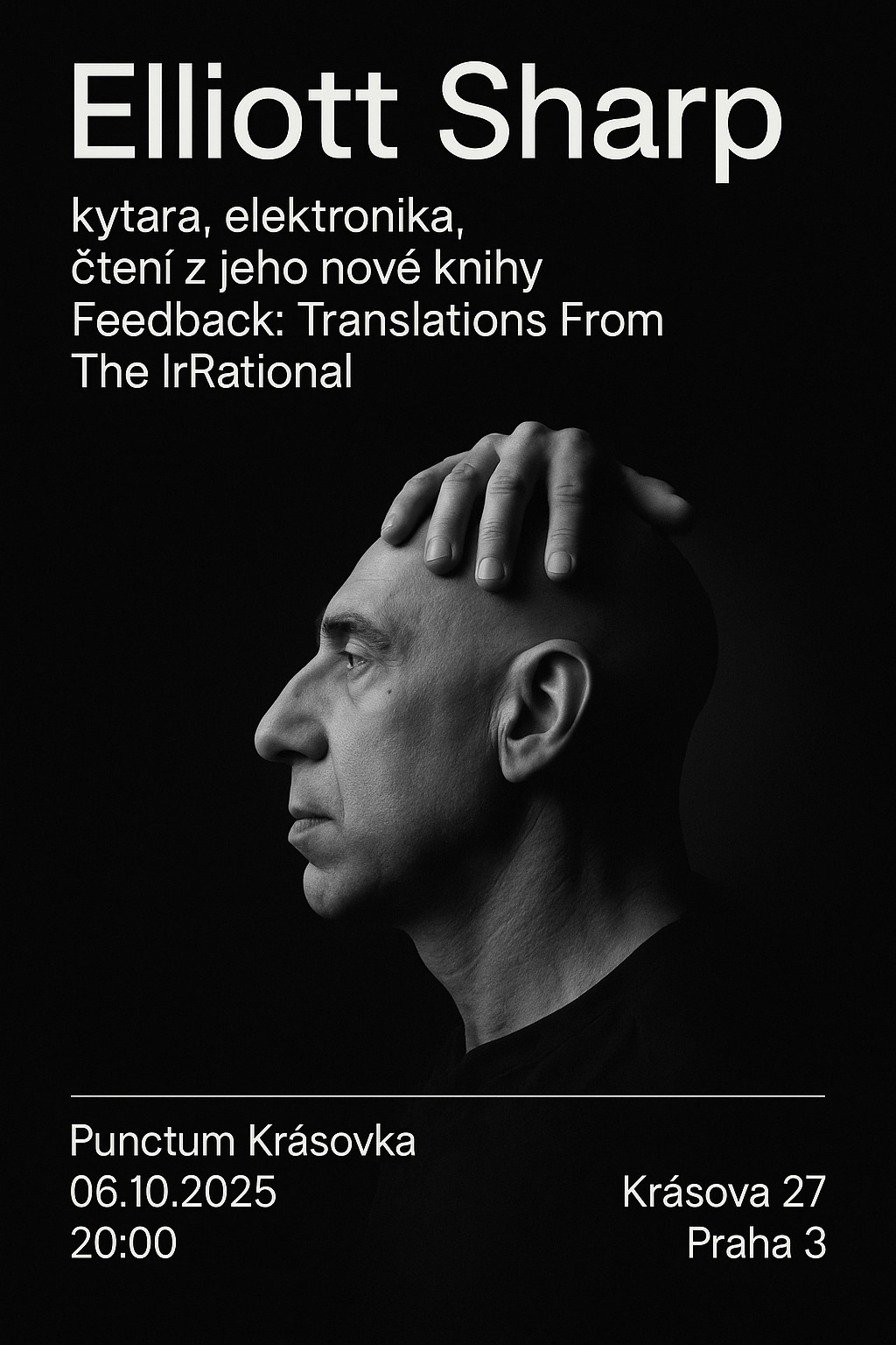FEEDBACK: TRANSLATIONS FROM THE IrRATIONAL:  AN EVENING WITH ELLIOTT SHARP - READING & CONCERT
