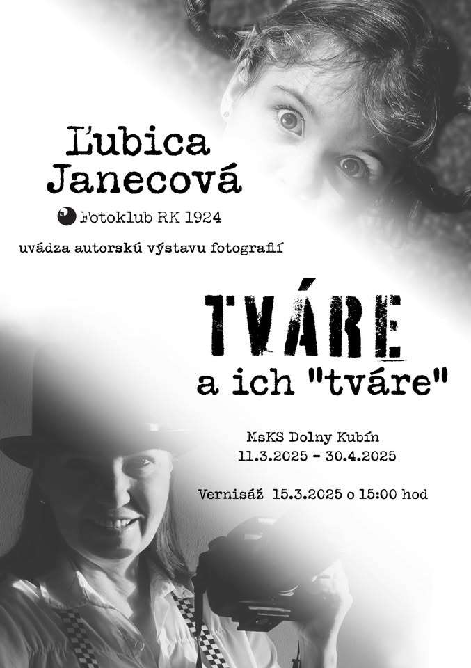 Autorská výstava fotografií: Ľubica Janecová – TVÁRE a ich „tváre“