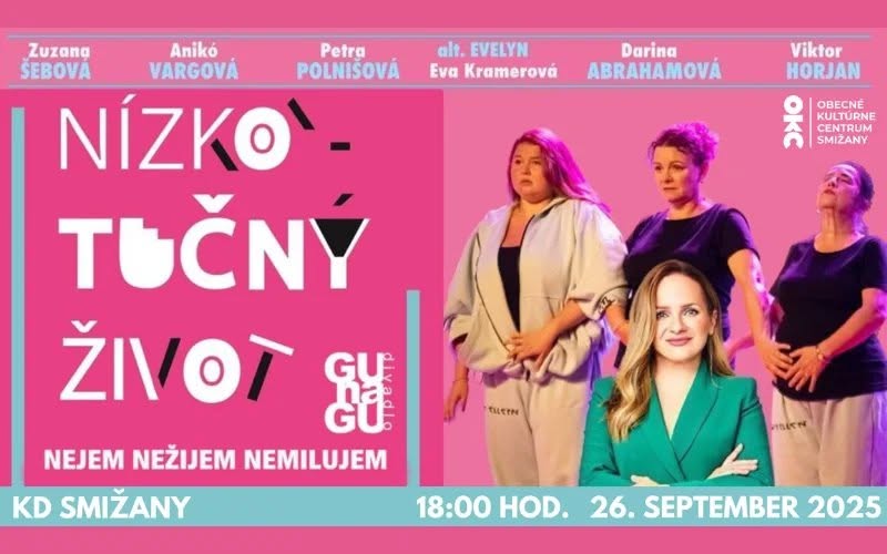NÍZKOTUČNÝ ŽIVOT- divadelné predstavenie Smižany