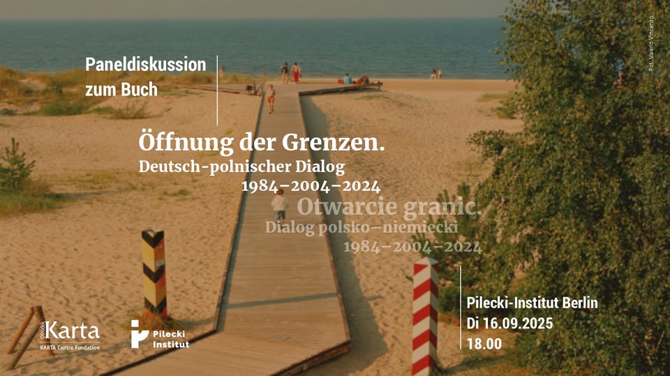 Buchgespräch: "Grenzöffnung. Deutsch-polnischer Dialog 1984 – 2004 – 2024"
