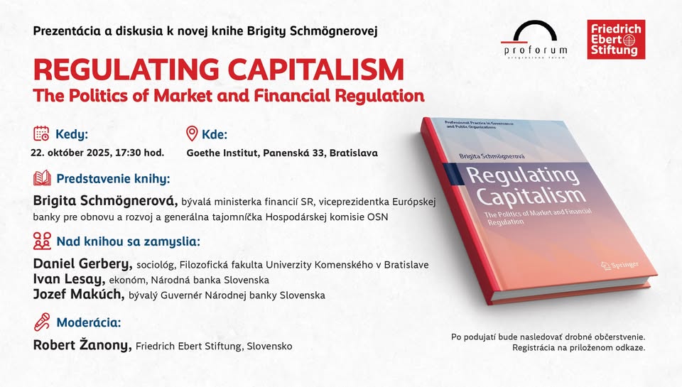 REGULATING CAPITALISM - Prezentácia a diskusia k novej knihe Brigity Schmögnerovej