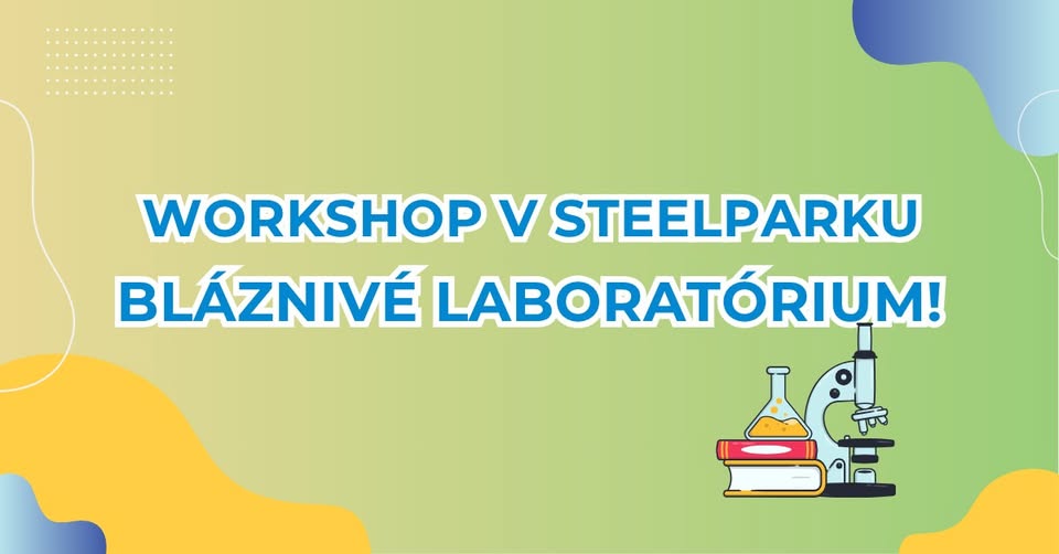 Crazy Laboratory - Workshop in Steelpark