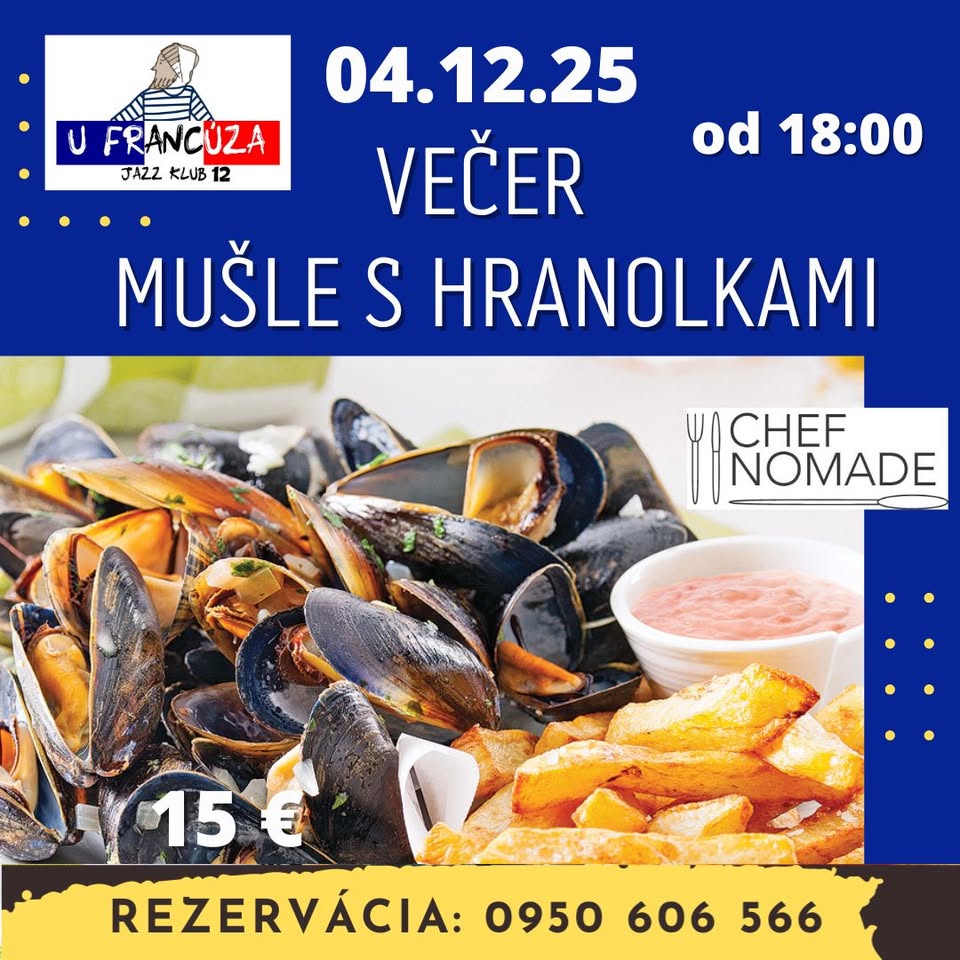 VEČER MUŠLE S HRANOLKAMI @ U FRANCÚZA