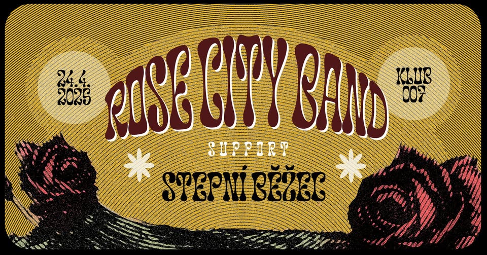 Rose City Band (USA) + Stepní běžec