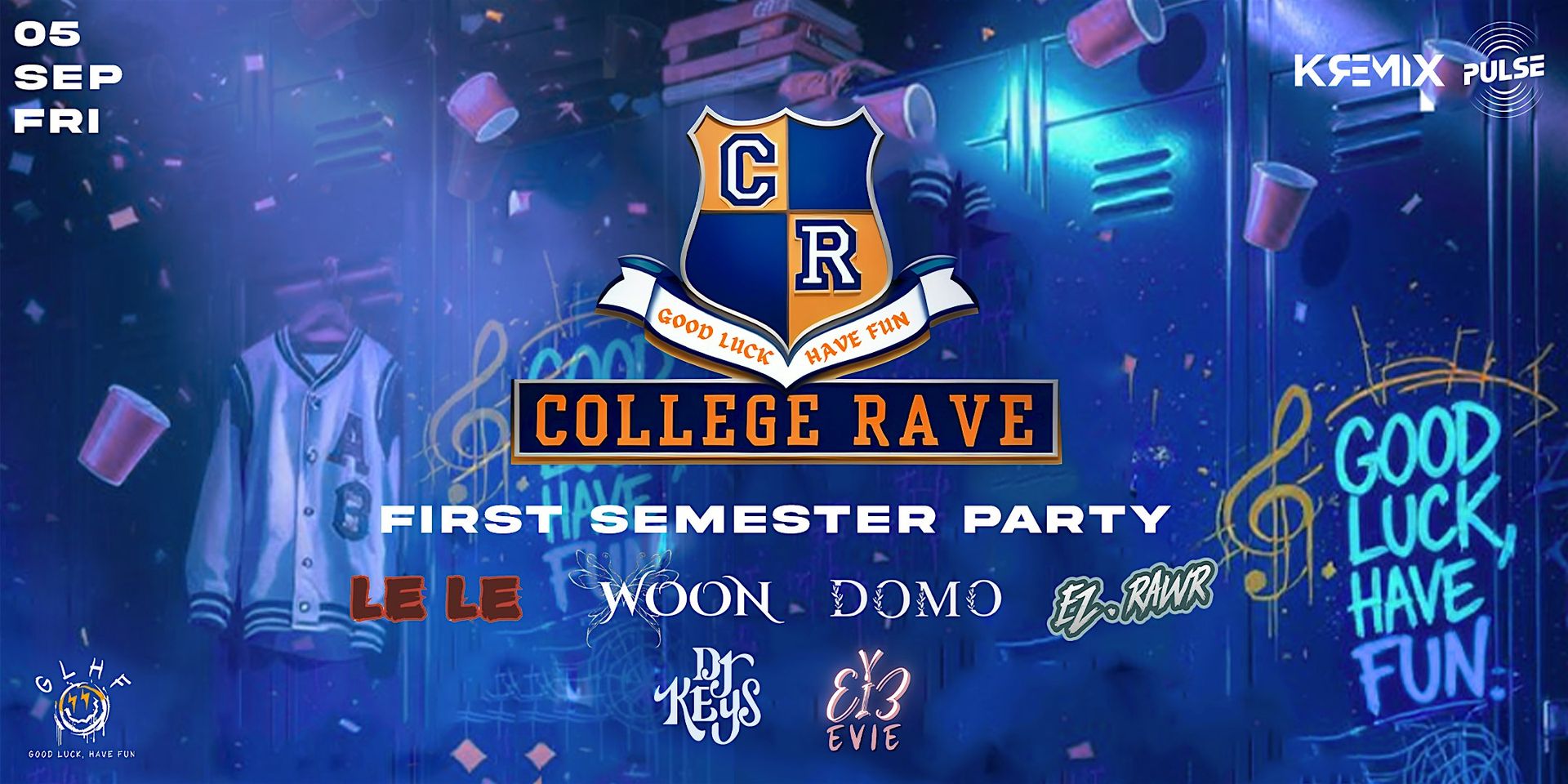 GLHF PRESENTS: COLLEGE RAVE @ PULSE SINGAPORE