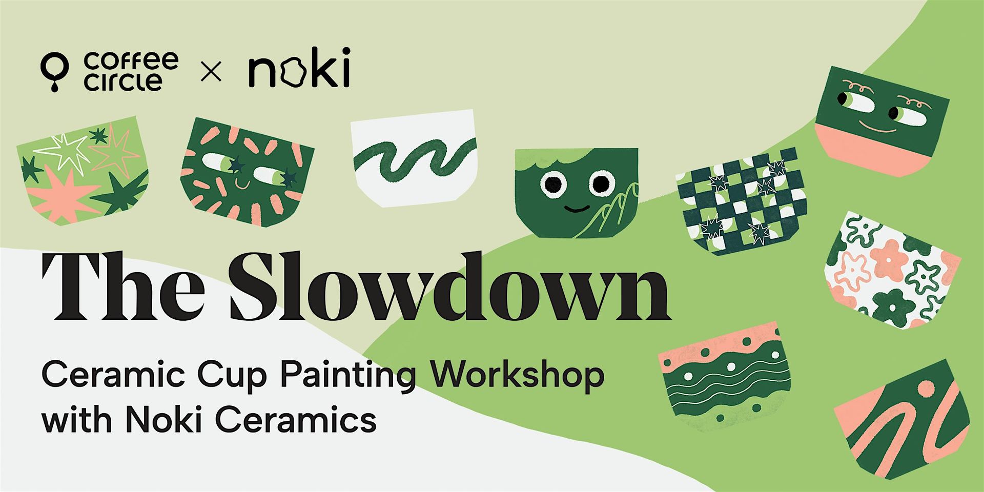 “The Slowdown” - Noki Ceramics  x  Coffee Circle Workshop