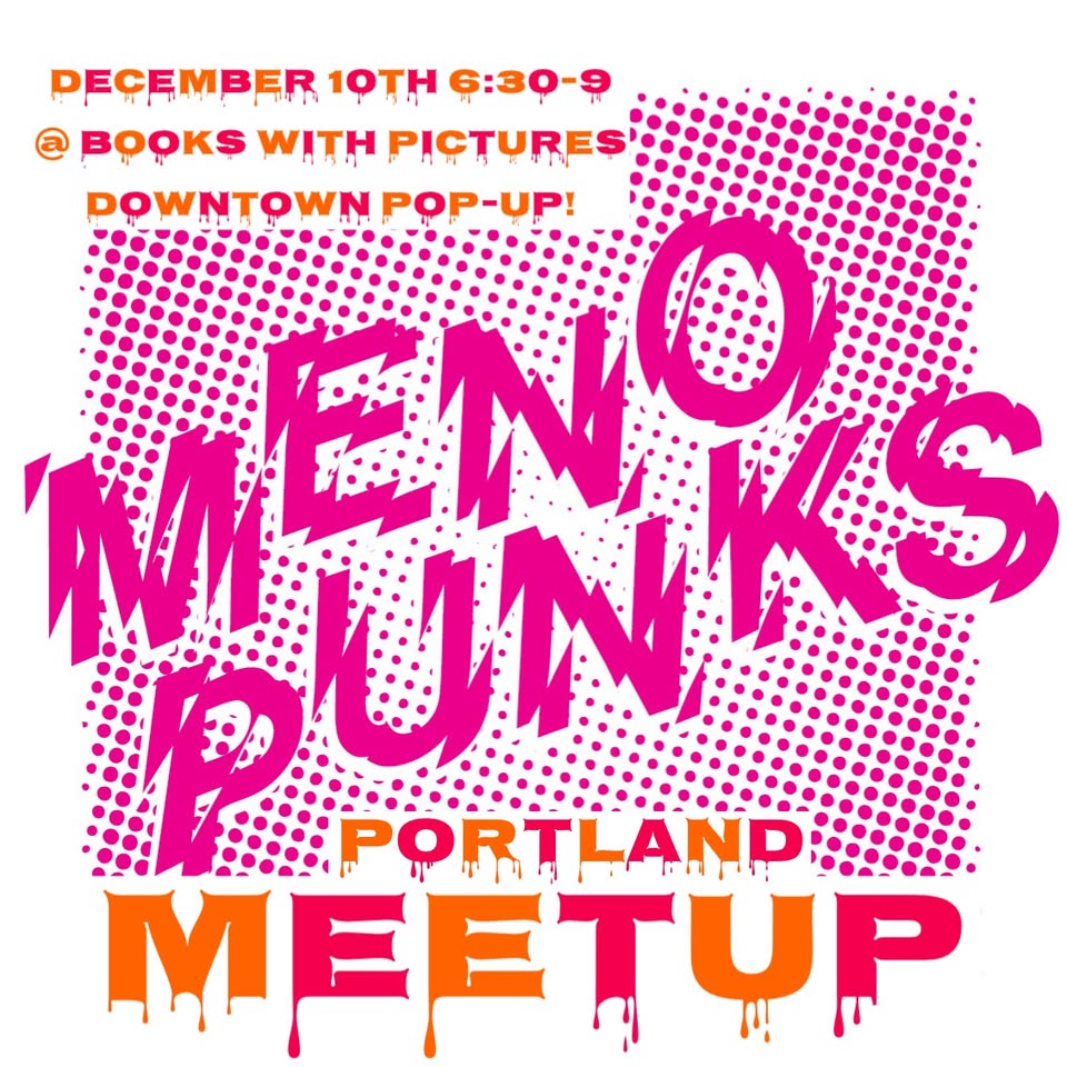 Menopunks Holiday Meetup!