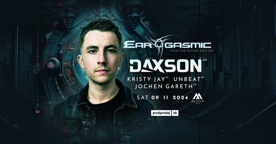Ear-Gasmic with DAXSON [UK] / Aldea club