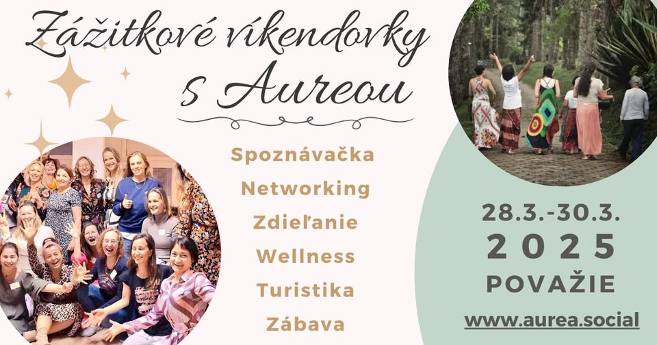 Zážitkové víkendovky s Aureou - POVAŽIE