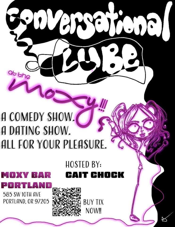 Conversational Lube at the MOXY!!! - Ur fav LIVE comedy dating show!!